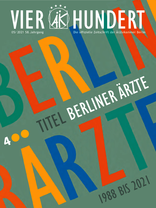 "Berliner Ärzt:innen", Ausgabe 05/2021